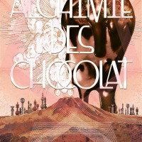 クローカのエキシビジョン「ALCHIMIE DE CHOCOLAT 五角形のショコラティエ」