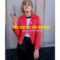 『No Dogs on Beach』ブラッド・エルターマン
