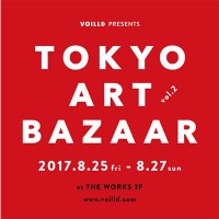 VOILLD主催のイベント「TOKYO ART BAZAAR vol.2」開催