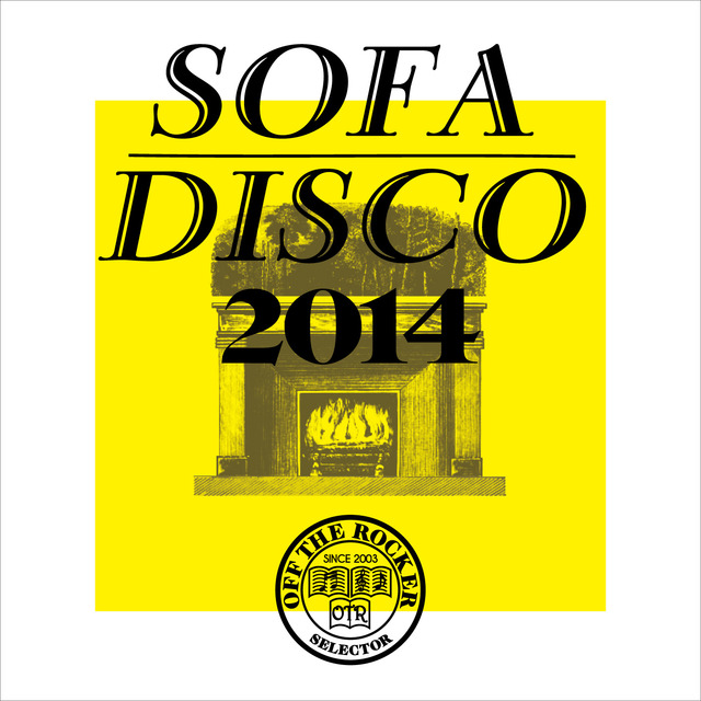 最新盤『OFF THE ROCKER presents SOFA DISCO 2014』2013年12月4日リリース