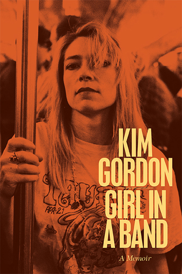 『GIRL IN A BAND キム・ゴードン自伝』が7月3日に日本で発売
