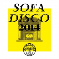 最新盤『OFF THE ROCKER presents SOFA DISCO 2014』2013年12月4日リリース