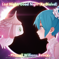 『Last Night, Good Night (Re:Dialed)』ファレル・ウィリアムス リミックス