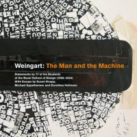 「Weingart:The Man and the Machine」