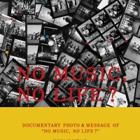 写真集『DOCUMENTARY PHOTO & MESSAGE OF “NO MUSIC,NO LIFE?”』の発売を記念した写真展が開催