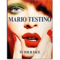 「In Your Face」マリオ・テスティーノ（Mario Testino）