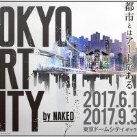 「TOKYO ART CITY by NAKED」