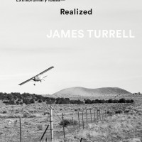 『Extraordinary Ideas—Realized』James Turrell