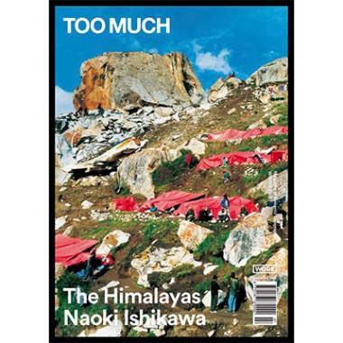 『TOO MUCH Magazine』最新号は、世界第2位の難峰を登頂した冒険家・石川直樹特集【NADiffオススメBOOK】
