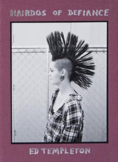パンクロッカーのヘアだけを追い続けた エド テンプルトンのモヒカン集 Shelfオススメbook Art Culture Fashion Headline