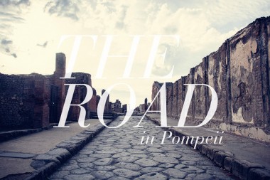 写真家・笠原秀信による旅をテーマにしたオンラインExhibition「THE ROAD」。第4弾はイタリア・ポンペイ