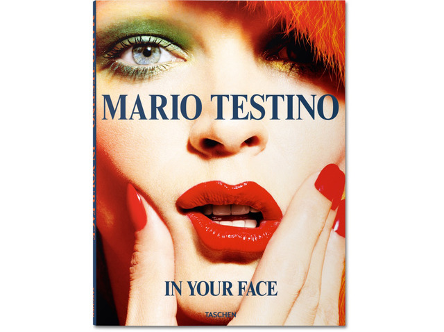 「In Your Face」マリオ・テスティーノ（Mario Testino）