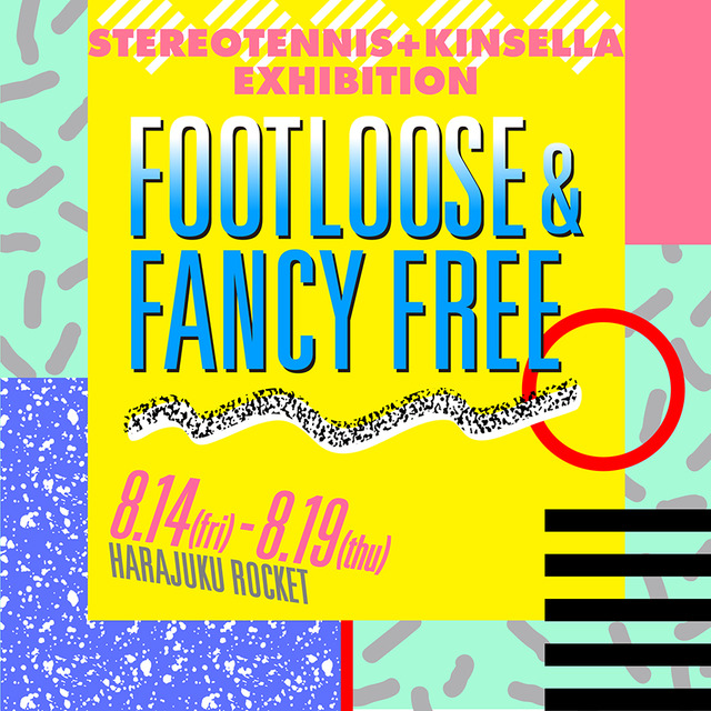 ROCKETで開催される合同エキシビジョン、STEREOTENNIS×KINSELLA「FOOTLOOSE & FANCY FREE」