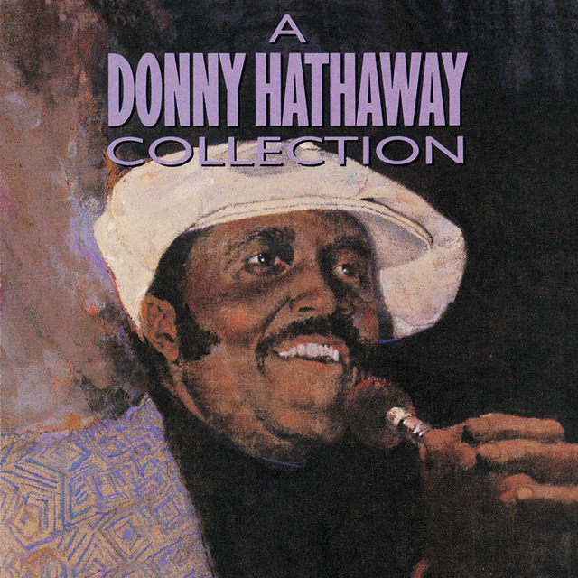 『A Donny Hathaway Collection』ダニー・ハサウェイ（Donny Hathaway）