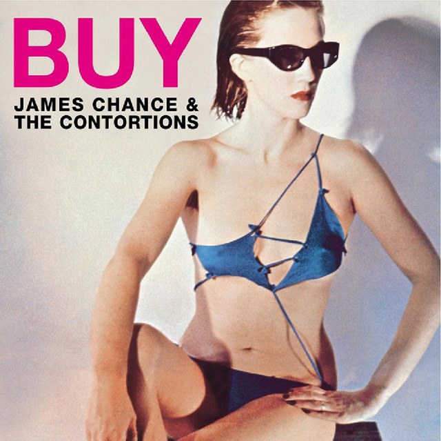 James Chance & The Contortions『バイ』（Pヴァイン）
