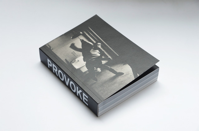 『Provoke-Between Protest and Performance』