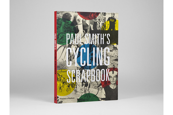 ポール・スミスによる自転車関連書籍『PAUL SMITH'S CYCLING SCRAPBOOK』が、日本でも販売を開始