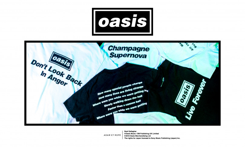 「oasis for ADAM ET ROPÉ / SONG LYRICS T-Shirt COLLECTION」（各7,000円）